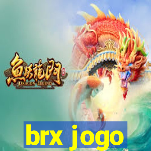 brx jogo